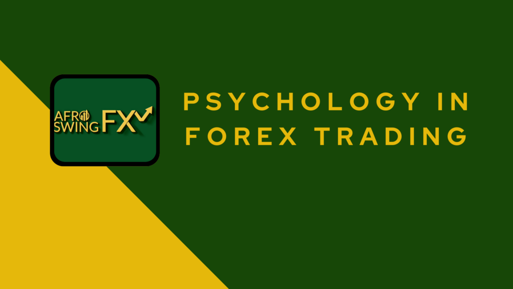 PSYCHOLOGY IN FOREX TRADING